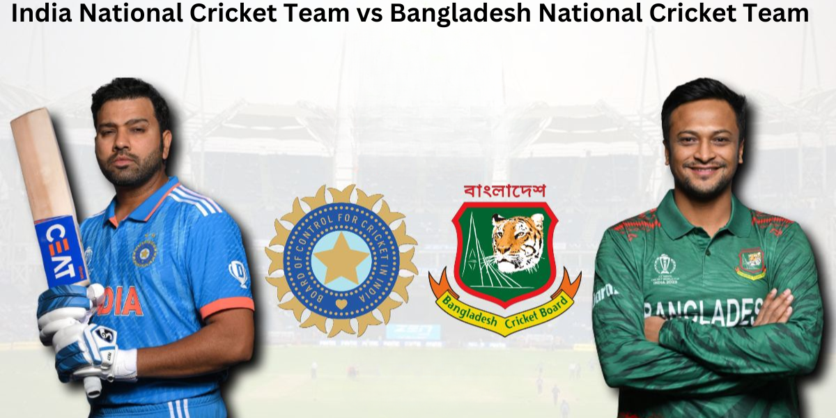 India National Cricket Team vs Bangladesh National Cricket Team